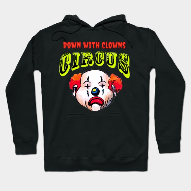 Clown Free Circus Hoodie by L'Appel du Vide Designs by Danielle Canonico